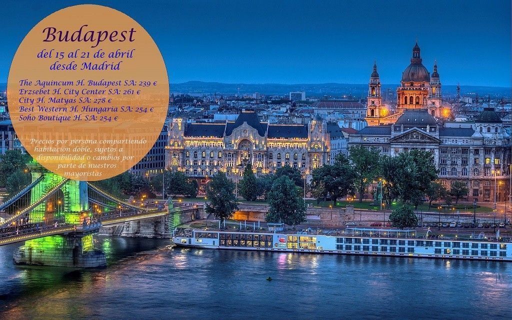 Budapest del 15 al 21 de abril pincha en la foto